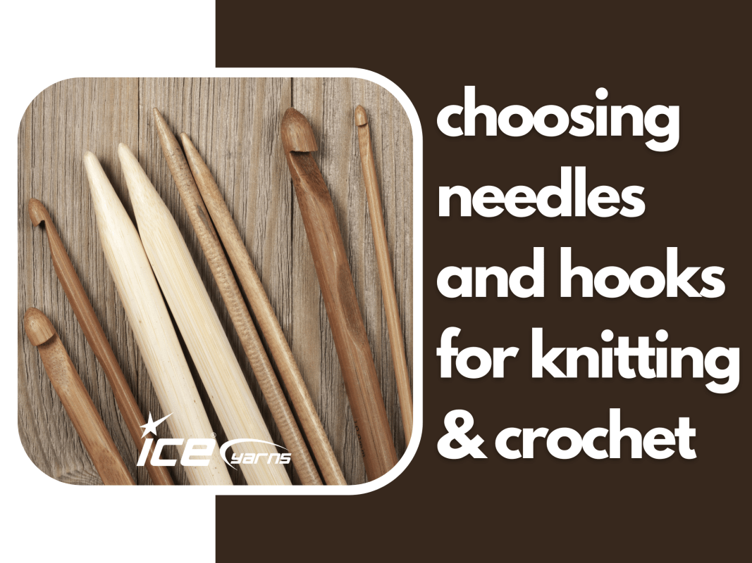 <strong>Choosing Needles and Hooks for Knitting &amp; Crochet</strong>