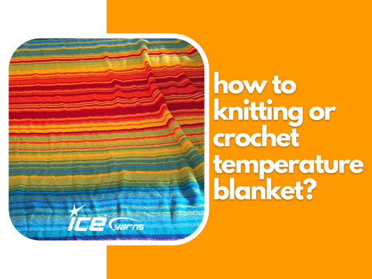 How to Knitting or Crochet Temperature Blanket?