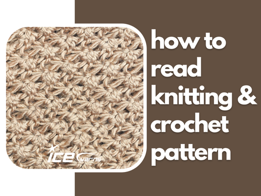 How to Read &amp; Knitting &amp; Crochet Pattern?