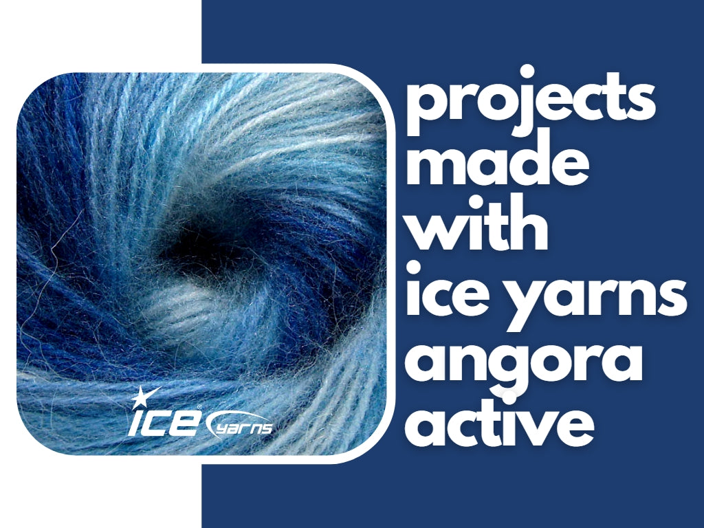 Projects Made With Ice Yarns Angora Active